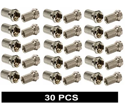 30 Pack F Type Male Twist On Connectors For RG6 Coaxial Coax Antenna Cable • $10.80