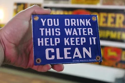 You Drink This Water Keep It Clean Porcelain Metal Sign Fishing Boat Marine Gas  • $60