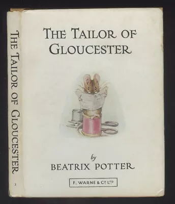 THE TAILOR OF GLOUCESTER By BEATRIX POTTER . 1959 EDITION VG COND • £22