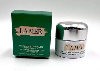 New In Box! La Mer The Neck And Decollete Concentrate ~ 15ml / 0.5 Oz • $46.90