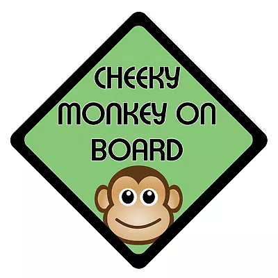 CHEEKY MONKEY ON BOARD BABY KID CHILD SAFETY WARNING BUMPER STICKER Sign Car • £2.99