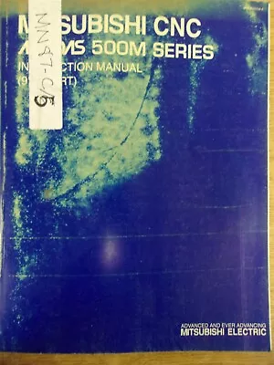 Mitsubishi CNC Meldas 500M Series Instruction Manual 9  EL/CRT • $69.99