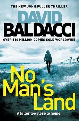 No Man's Land (John Puller Series) By David Baldacci. 9781447277491 • £3.48