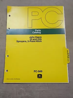 John Deere 25 & 25A Sprayers 3-Point Hitch Parts Catalog PC-949 • $15.88