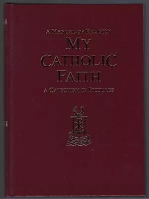 My Catholic Faith • $37.02