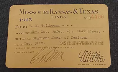 MISSOURI KANSAS & TEXAS LINES * RAILROAD  Ticket / Pass  * 1915 • $8