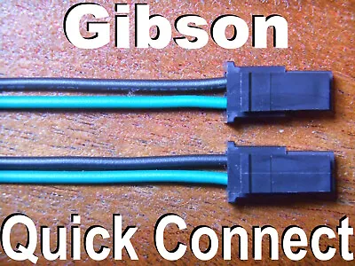 2 Quick Connect Adapters For Gibson Control Board Pcb Pickup Wire Connector Plug • $12