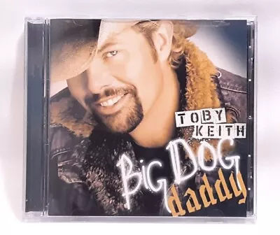 Toby Keith Big Dog Daddy 2007 CD • $4.75