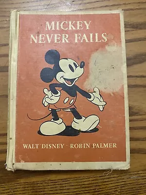 Walt Disney Mickey Mouse Vintage 1939 Hardcover Book: Mickey Never Fails Lowest • $2.99