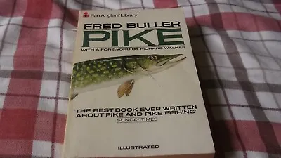£9.95 • Buy Pike Fred Buller 1979 Pan Anglers' Library Edition Scarce Catching Pike Big Fish