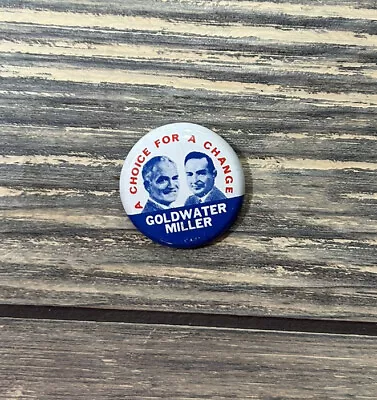 Vintage Goldwater Miller Campaign Button A Choice For Change 1964 1972 1 1/8” • $8.50