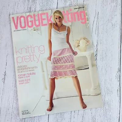 Vogue Knitting International Magazine SPRING SUMMER 2006 Knitting Pretty - READ • $8.99