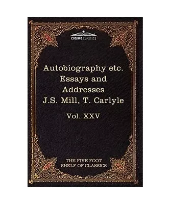 Autobiography Of J.S. Mill & On Liberty; Characteristics Inaugural Address At E • £45.69