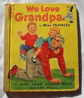 We Love Grandpa Miss Frances Ding Dong School HC 1955 Little Golden Book • $5