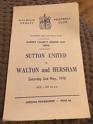 Sutton United V Walton And Hersham 1969/70 Surrey Senior Final @ Dulwich Hamlet • £2.49