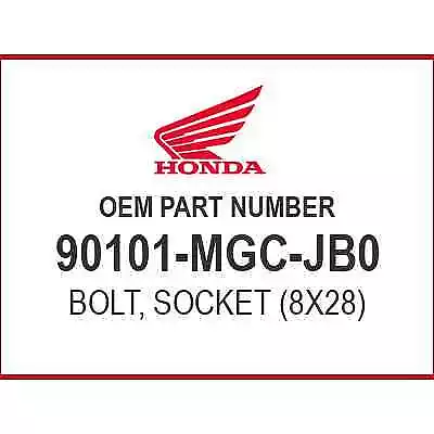 Honda BOLT SOCKET (8X28) 90101-MGC-JB0 OEM NEW • $3.62