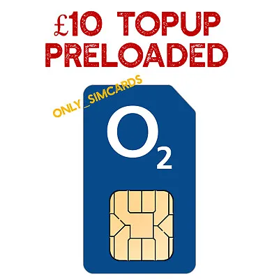 £10 PRELOADED  O2 Sim Card Pay As You Go PAYG 4G Standard Micro Nano 02 Official • £4.99