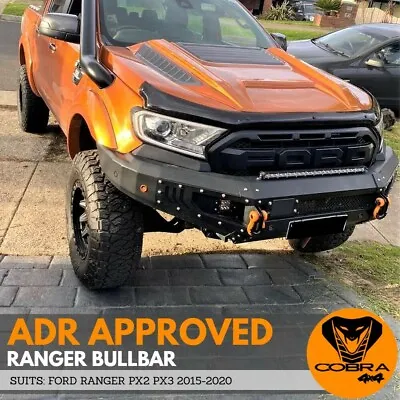 Cobra ADR Approved Heavy Duty Steel Bull Bar Suits Ranger PX2 2015 - 2020 Winch • $1049