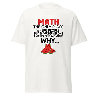 Math Teacher Funny T-Shirt Math Teacher Mathematics Gift Tee S-5XL  • $16.99