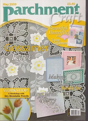 £3 • Buy Parchment Craft Magazine May 2009~Magazine Only~Gossamer Lace