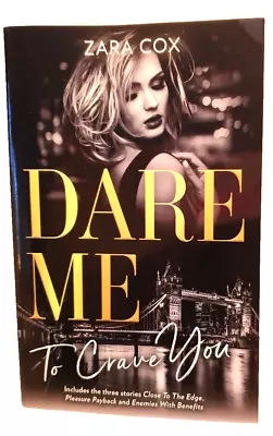 Dare Me To Crave You/Close To The Edge/Pleasure Payback/Enemies With Benefits By • $27