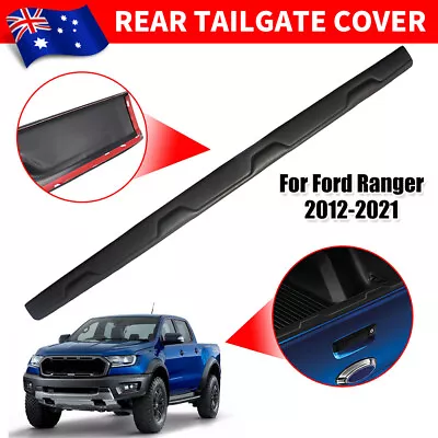 Tailgate Protector Rail Guard Cap Cover For Ford Ranger Wildtrak T6 PX PX2 PX3 • $60.95