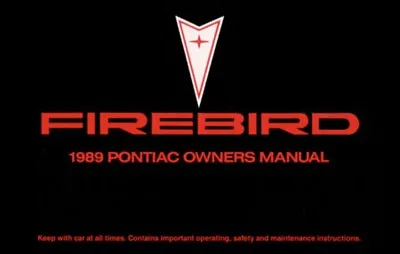 1989 Pontiac Firebird Owners Manual User Guide Reference Operator Book Fuses OEM • $34.49