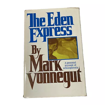 The Eden Express By Mark Vonnegut (First Edition 1975) With Dust Jacket • $19