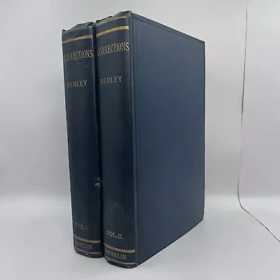 Recollections By Viscount John Morley 2 Volume Set 1917 1st Edition HC L18 • $29.99