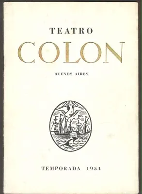 Programme Colon Theater Opera Marcos Cubas Juan Zanin 1954 Mercedes Car Advertis • $24.99