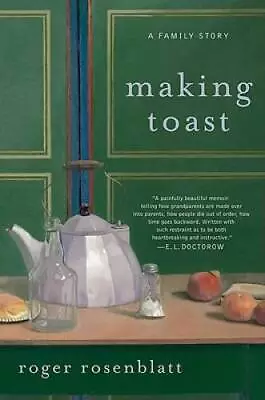 Making Toast - Hardcover By Rosenblatt Roger - GOOD • $3.73