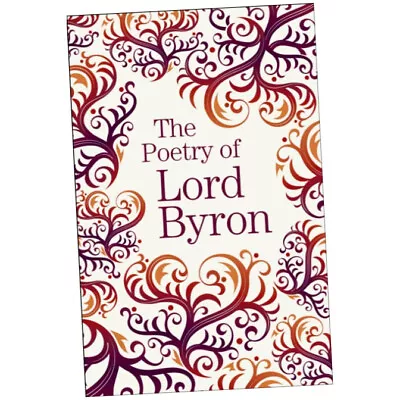 The Poetry Of Lord Byron - Lord Byron (2020 Paperback) • £8.49