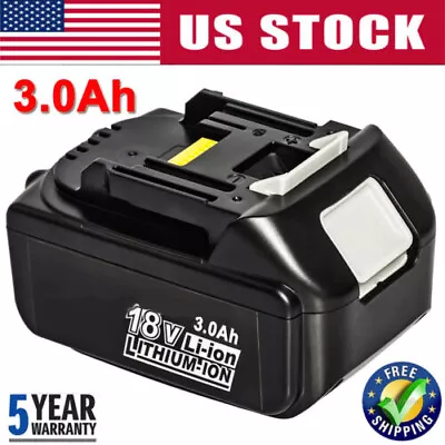 18V 3.0Ah 18Volt Battery For Makita Lithium Battery LXT BL1830 BL1815 BL1820 New • $16.89