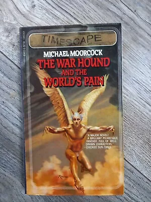 Michael Moorcock - War Hound And The Worlds Pain • £2.49