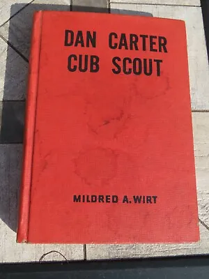 Antique Dan Carter Cub Scout Book By Mildred A. Wirt 1949 No Dust Jacket • $6