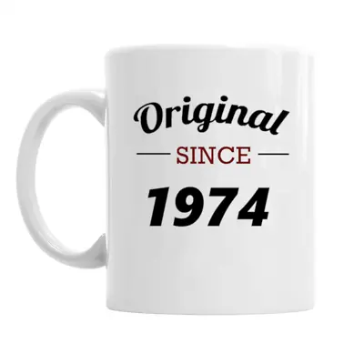 50th Birthday Mug Original Since 1974 Gift Idea For Men/Women/Present Idea/mug • £8.95