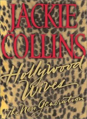 Hollywood Wives: The New GenerationJackie Collins • £4.42