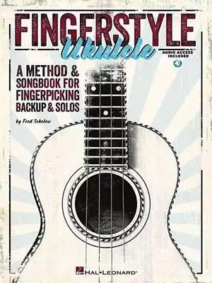 Fingerstyle Ukulele: A Methode & Songbook For Fingerpicking Backup & Solos By Fr • $45.75