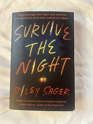 Survive The Night : A Novel By Riley Sager (2021 Paperback) • $9