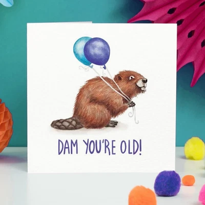 £2.99 • Buy Funny Beaver Dam You're Old Birthday Card – Hand Painted And Printed In The UK