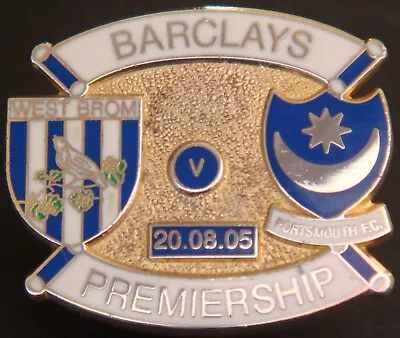 WEST BROMWICH ALBION V PORTSMOUTH 2005 Badge Brooch Pin In Gilt 26mm X 22mm • £6