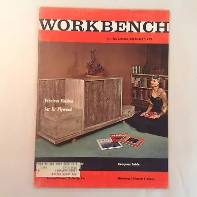 Vintage Nov-Dec 1962 WORKBENCH Magazine Fir Plywood Finishes Compass Table Lathe • $10.99