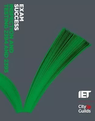 Exam Success: Inspection And Testing 2394 And 2395 By City & Guilds Book The • £12.99