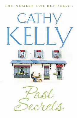 Past Secrets By Cathy Kelly - Large Paperback SAVE 25% Bulk Book Discount • $15.90