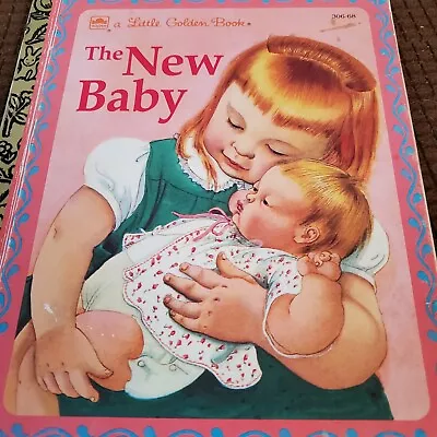 THE NEW BABY By Eloise Wilkin - A Little Golden Book - 1962 Copyright 1990 • $10