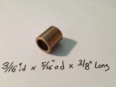 Oilite Bushing Bronze New 3/16 Id X 5/16 Od X 3/8 Brass Bearing Motor Sleeve B73 • $5.75