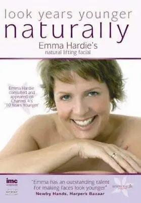 Look Years Younger Naturally - Emma Hardie - Natural Lifting Facial [DVD] • £5.18