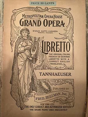 TANNHAEUSER - WAGNER Metropolitan Grand Opera House Libretto Antique Early 1900s • $7