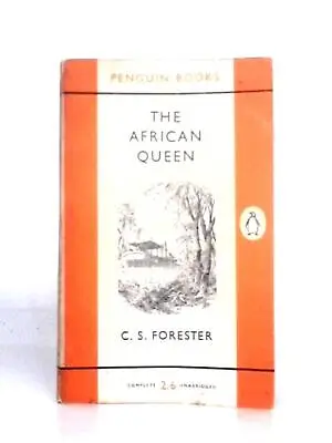 The African Queen (Penguin Books) (C. S. Forester - 1956) (ID:52308) • £5.11