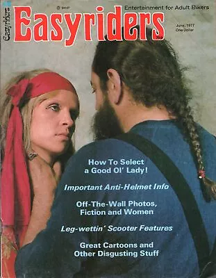 Vintage Easyriders Magazine June 1977 Anti-Helmet Info Selecting A Good Ol' Lady • $30